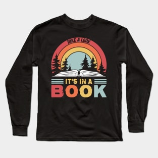 Rainbow Take A Look It's In A Book Long Sleeve T-Shirt